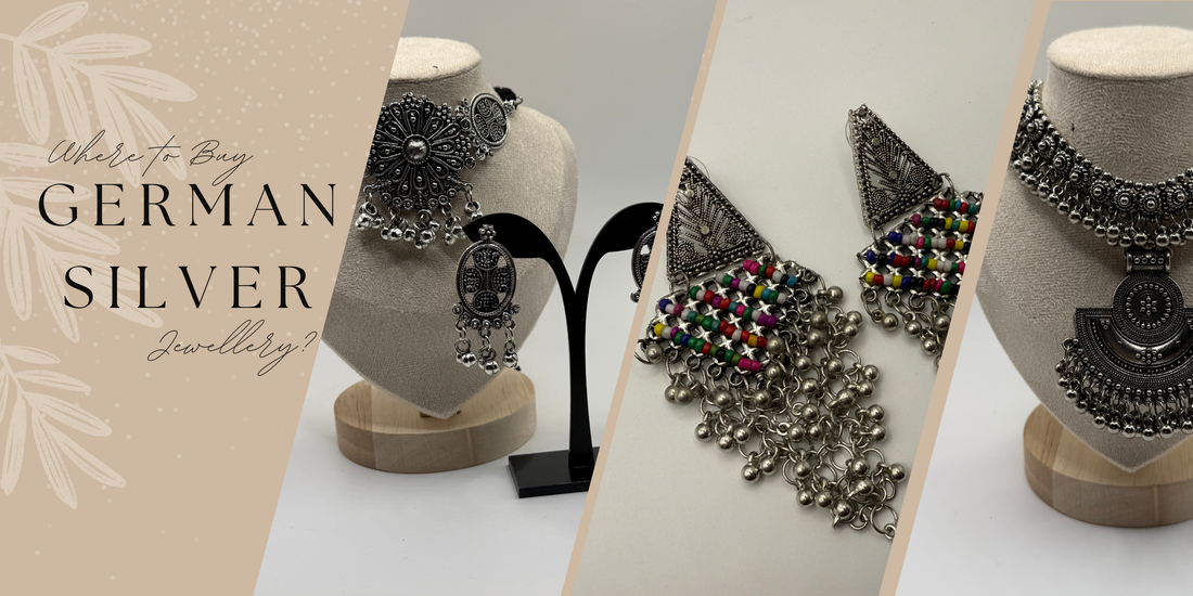 Where to Buy Hand Crafted German Silver Jewellery?